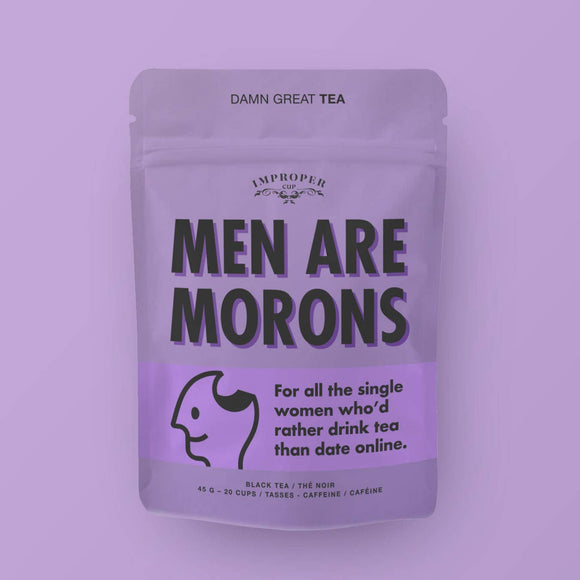 Men are Morons Tea