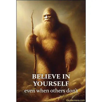 Believe in Yourself Magnet
