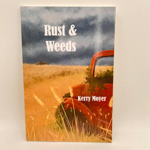 Rust & Weeds