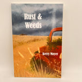 Rust & Weeds