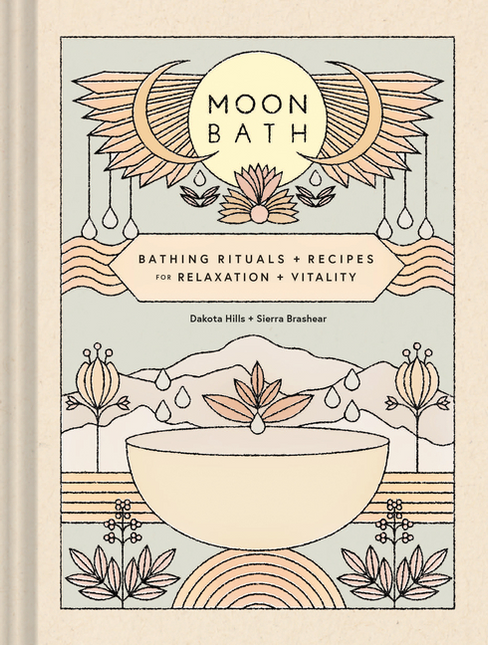 Moon Bath: Bathing Rituals and Recipes for Relaxation and Vitality