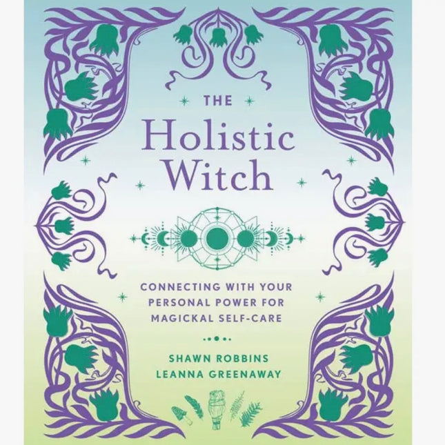 Holistic Witch By Leanna Greenaway