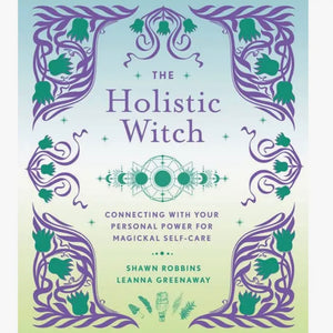 Holistic Witch By Leanna Greenaway