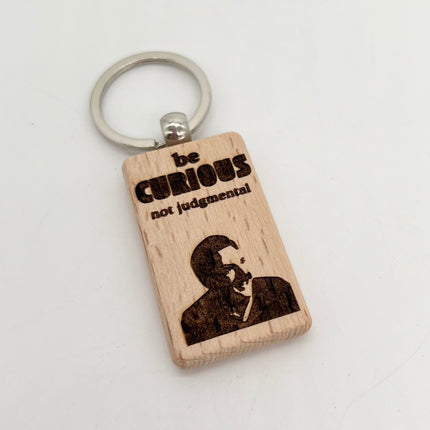 Be Curious Keychain