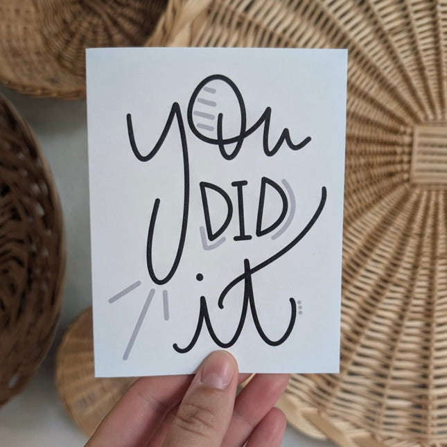 You Did It Card