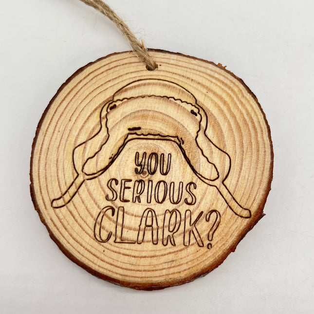 You Serious Clark Ornament