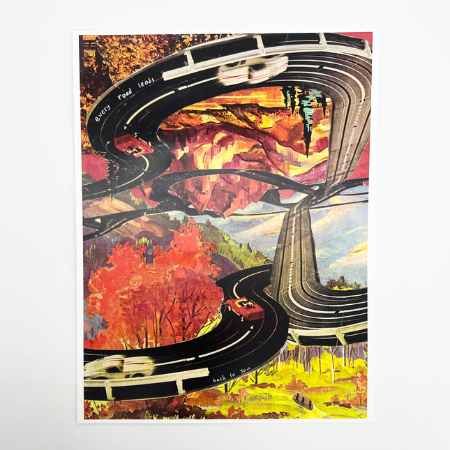 Every Road - 11" x 14"
