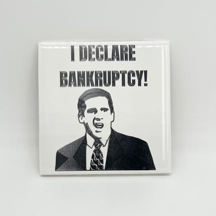 Bankruptcy Ceramic Coaster