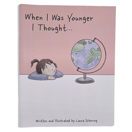 When I Was Younger I Thought...