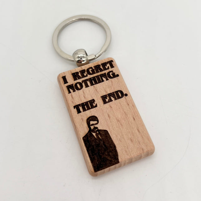 I Regret Nothing Keychain