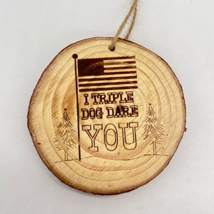 Triple Dog Dare Ornament