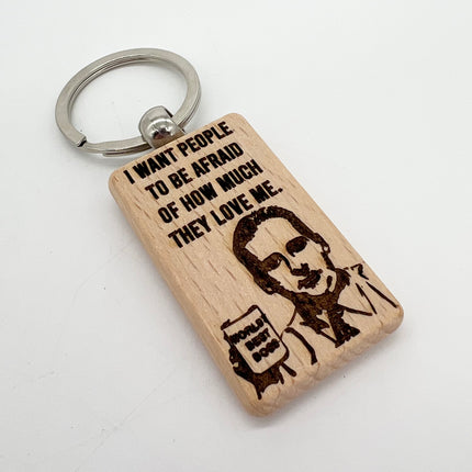 How Much They Love Me Keychain