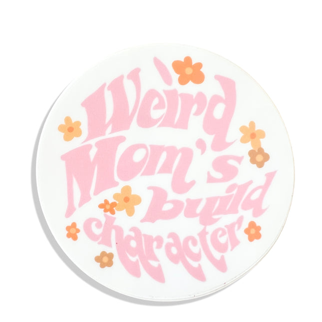 Weird Moms Sticker