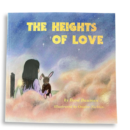 The Heights of Love by Boyd Bauman