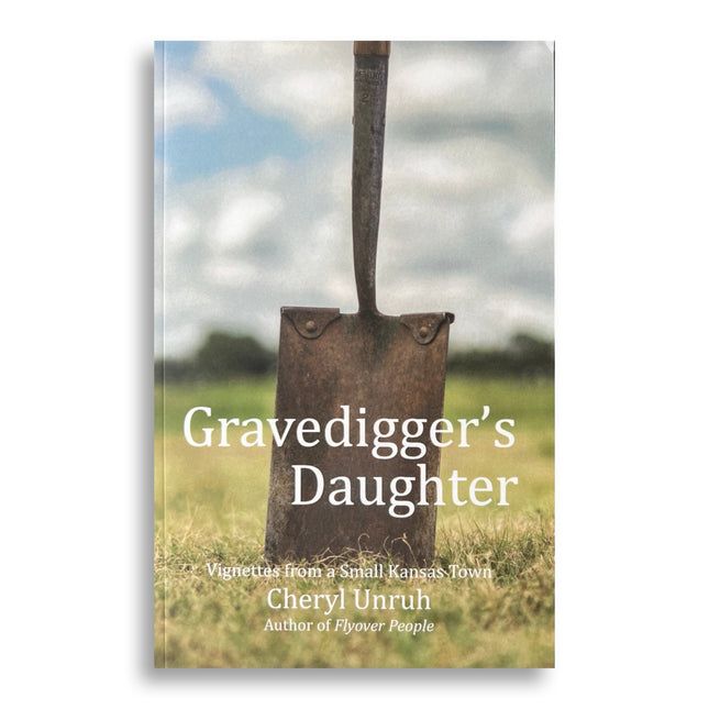 Gravedigger's Daughter by Cheryl Unruh