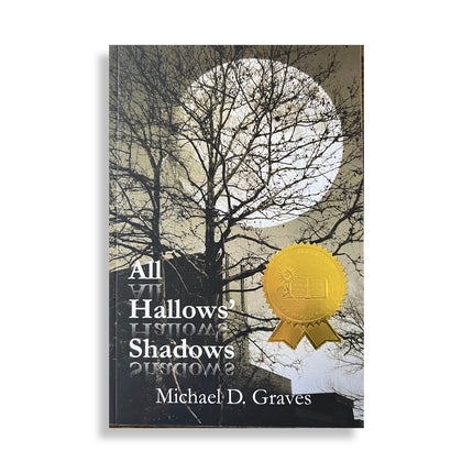 All Hallows' Shadows by Michael Graves