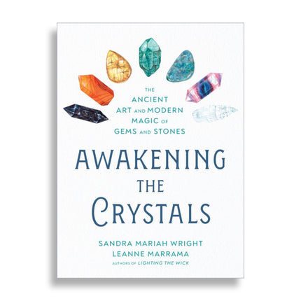 Awakening the Crystals