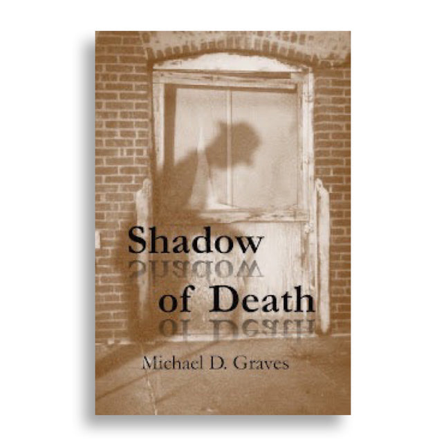 Shadow of Death by Michael Graves