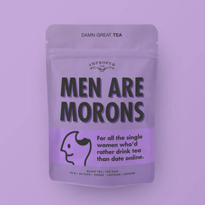 Men are Morons Tea