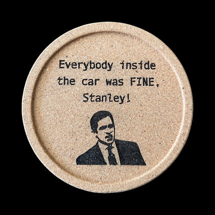 Everybody was Fine Cork Coaster