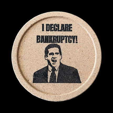 Declare Bankruptcy Cork Coaster