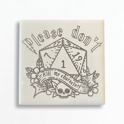 Please Don't Ceramic Coaster