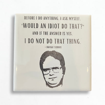 Dwight Schrute Ceramic Coaster