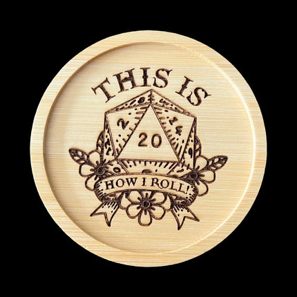This is How I roll Bamboo Coaster