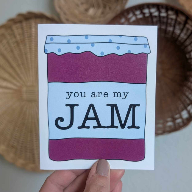 You Are My Jam Card