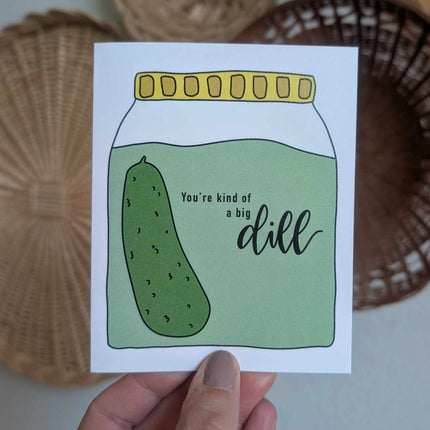 Big Dill Card