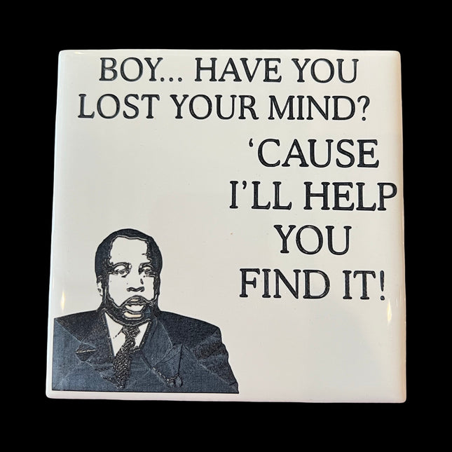 Lost Your Mind Ceramic Coaster