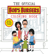 The Official Bob's Burgers Coloring Book