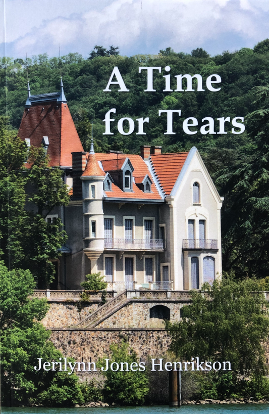 A Time for Tears by Jerilynn Henrikson