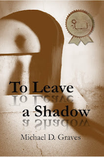 To Leave a Shadow by Michael Graves