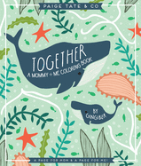 Color Together A Mommy & Me Book