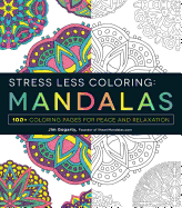 Stress Less Coloring Mandalas Coloring Book