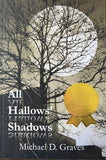 All Hallows' Shadows by Michael Graves